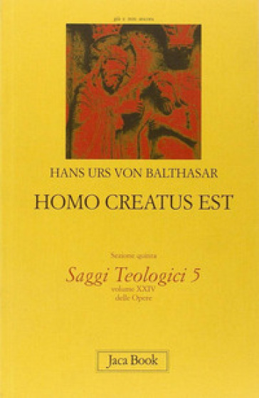 Homo creatus est