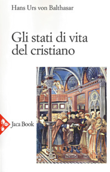 Gli stati di vita del cristiano