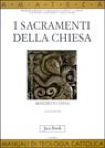 I Sacramenti Della Chiesa