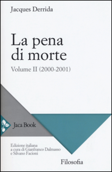 La pena di morte. Vol. 2: (2000-2001)