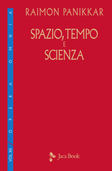 Spazio, Tempo E Scienza