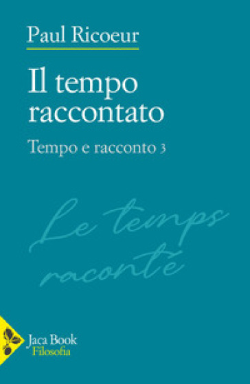 Tempo e racconto. Vol. 3: Il tempo raccontato