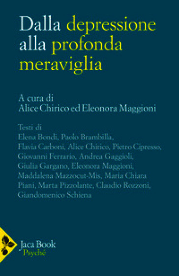 Dalla depressione alla profonda meraviglia