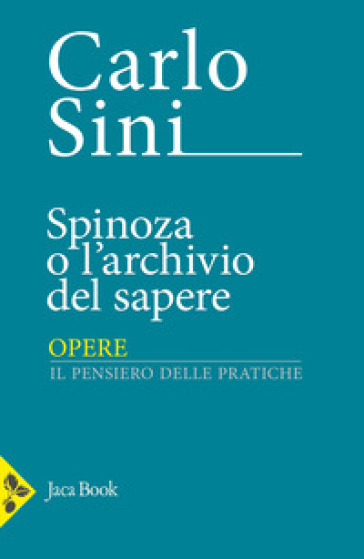 Spinoza o l'archivio del sapere