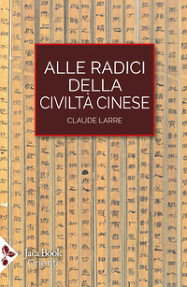 Alle radici della civiltà cinese
