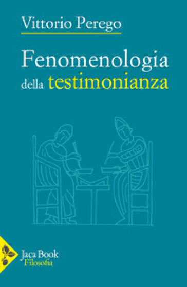 Fenomenologia della testimonianza