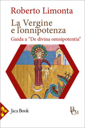 La vergine e l'onnipotenza. Guida a «De divina omnipotentia»