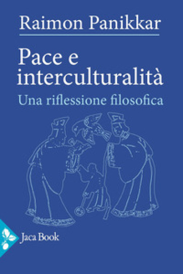 Pace e interculturalità. Una riflessione filosofica