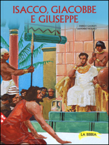 Isacco, Giacobbe E Giuseppe