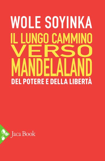 Il lungo cammino verso Mandelaland