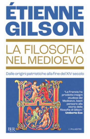 La filosofia nel Medioevo. Dalle origini patristiche alla fine del XIV secolo