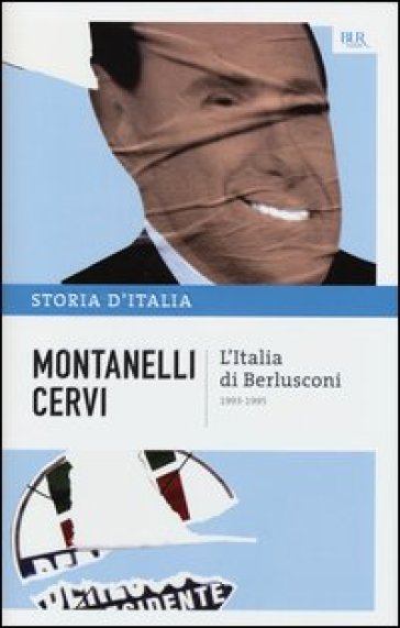 Storia d'Italia. Vol. 21: L' Italia di Berlusconi (1993-1995)