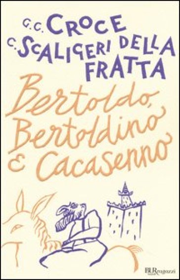 Bertoldo, Bertoldino e Cacasenno