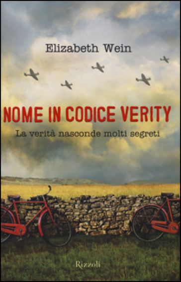 Nome In Codice Verity. La Verità Nasconde Molti Segreti