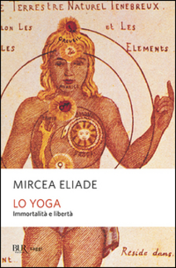 Lo yoga. Immortalità e libertà