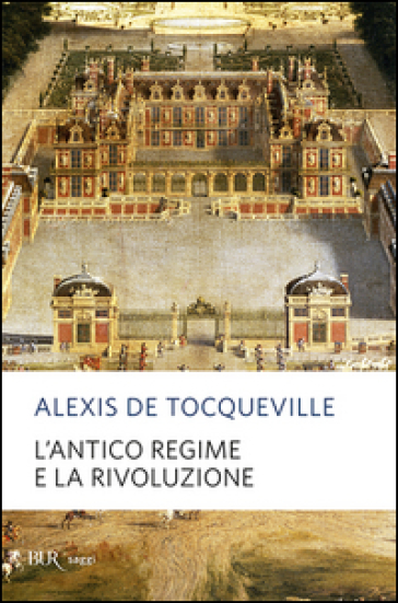 L'antico regime e la Rivoluzione