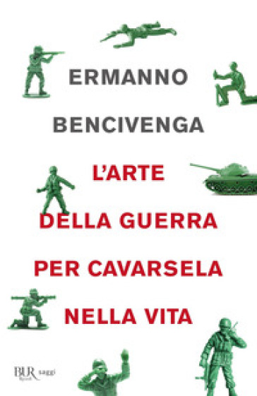 L'arte Della Guerra Per Cavarsela Nella Vita