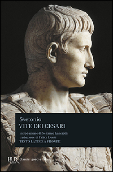 Vite dei Cesari. Testo latino a fronte