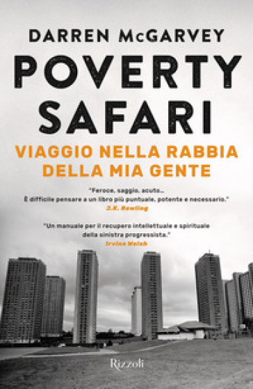 Poverty Safari. Viaggio Nella Rabbia Della Mia Gente