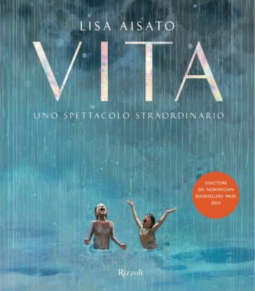 VITA. UNO SPETTACOLO STRAORDINARIO. EDIZ