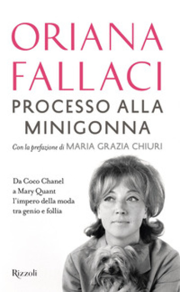 PROCESSO ALLA MINIGONNA. DA COCO CHANEL