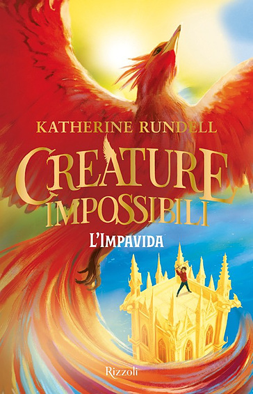 L'impavida. Creature impossibili
