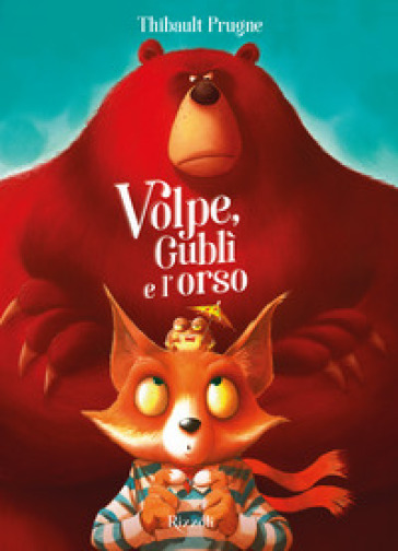 VOLPE, GUBL&Igrave; E L'ORSO. EDIZ. A COLORI