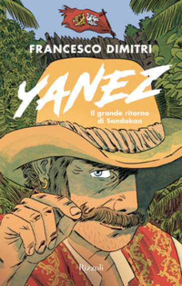 YANEZ. IL GRANDE RITORNO DI SANDOKAN