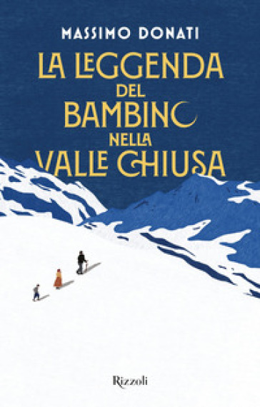 LA LEGGENDA DEL BAMBINO NELLA VALLE CHIU