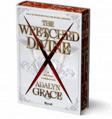 The Wretched Divine. Il divino corrotto