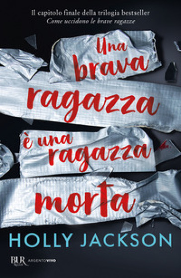 Una brava ragazza è una ragazza morta