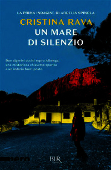 Un mare di silenzio. La prima indagine di Ardelia Spinola