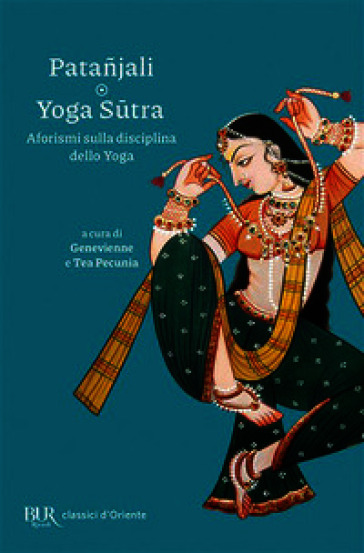 Yoga Sutra. Aforismi sulla disciplina dello Yoga