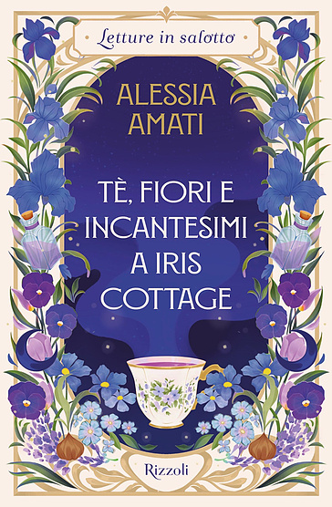 Tè, fiori e incantesimi a Iris Cottage