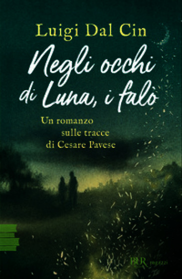 Negli occhi di Luna, i falò