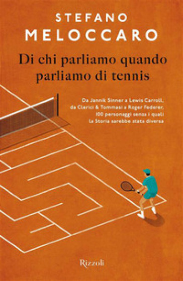 DI CHI PARLIAMO QUANDO PARLIAMO DI TENNI