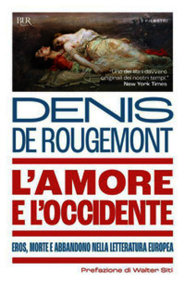 L'amore e l'Occidente. Eros, morte e abbandono nella letteratura europea