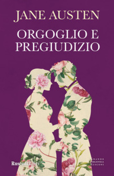 Orgoglio e pregiudizio. Ediz. integrale