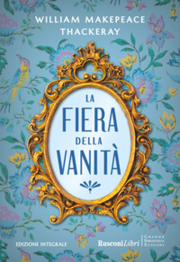 La fiera delle vanità. Ediz. integrale