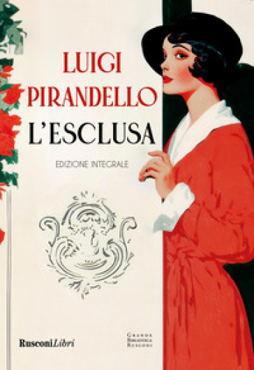 L'esclusa. Ediz. integrale
