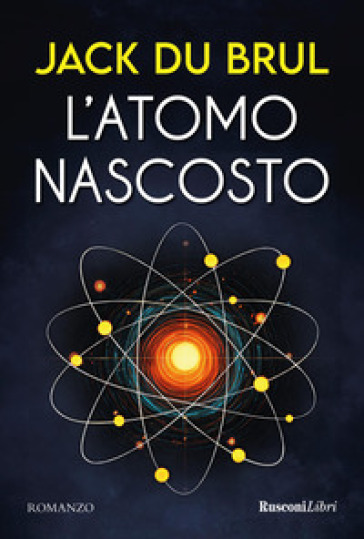 L'atomo nascosto. Nuova ediz.