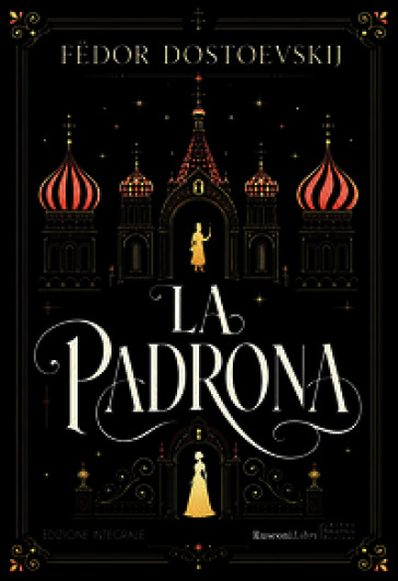 La padrona. Ediz. integrale