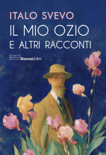 Il mio ozio e altri racconti. Ediz. integrale