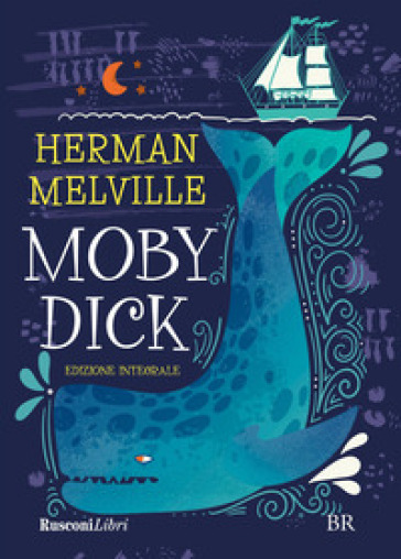Moby Dick. Ediz. integrale