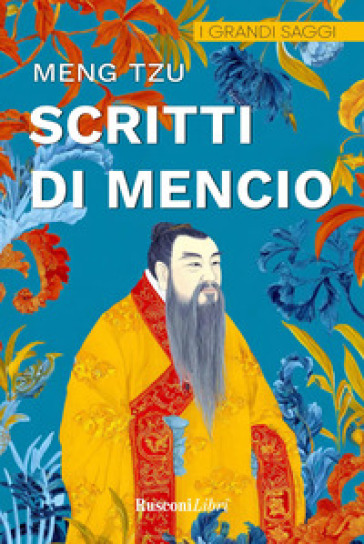 Scritti di Mencio. Ediz. integrale
