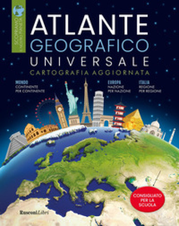 Atlante geografico universale. Ediz. a colori