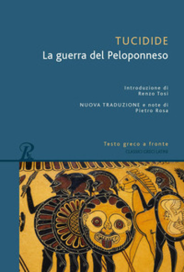 La guerra del Peloponneso. Testo greco a fronte