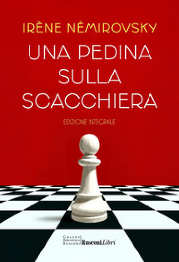 Una pedina sulla scacchiera. Ediz. integrale