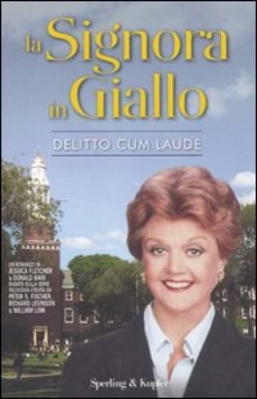 Delitto cum laude. La signora in giallo