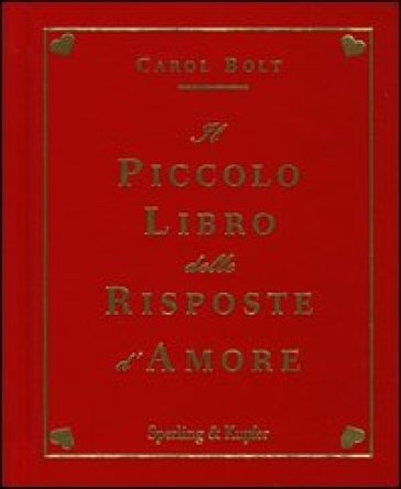 Il piccolo libro delle risposte d'amore